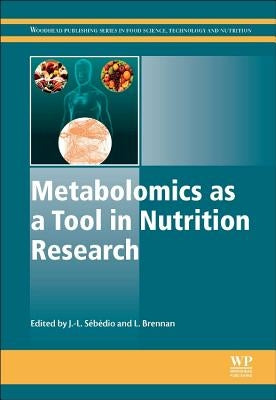 Metabolomics as a Tool in Nutrition Research by Sebedio, J-L
