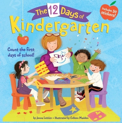 The 12 Days of Kindergarten by Lettice, Jenna