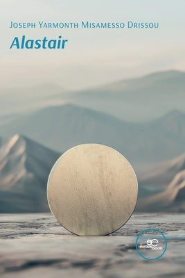 Alastair by Drissou, Joseph Yarmonth Misamesso