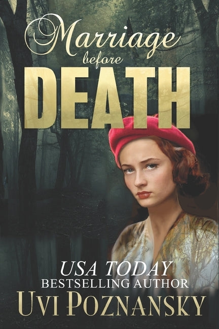 Marriage before Death: WWII Spy Thriller by Poznansky, Uvi
