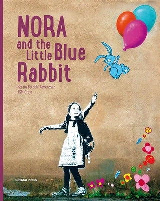 Nora and the Little Blue Rabbit by Aamundsen, Martin Berdahl