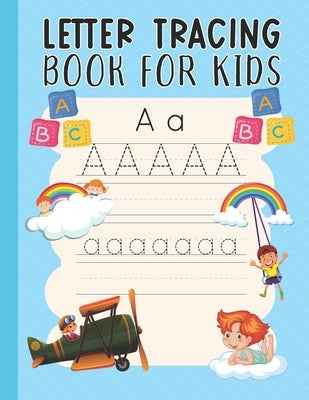 Letter Tracing Workbook for Kids: Preschool Letter Tracing English Practice Workbook for Pre-K Kindergarten and Toddlers ages 3-5 by Publishing, Eunpikho