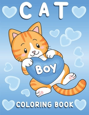 Cat Coloring Book: Cat Coloring Book for Boys and All Kids Ages 4-8 by Rozarm, Artrd
