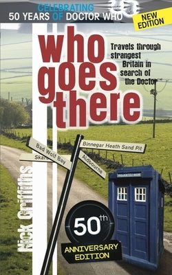 Who Goes There - 50th Anniversary Edition by Griffiths, Nick