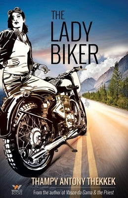 Lady Biker by Thekkek, Thampy Antony