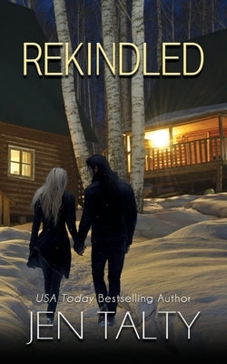 Rekindled by Talty, Jen