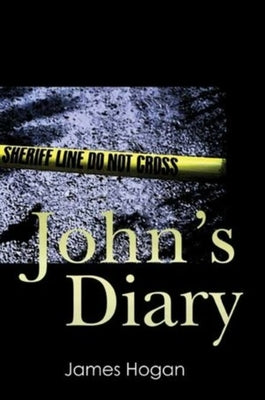 John's Diary by Hogan, James