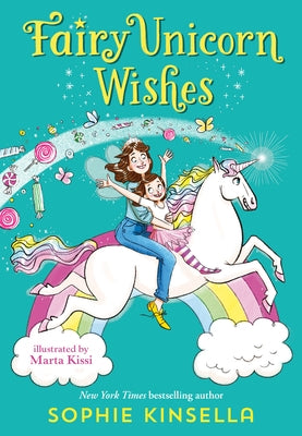 Fairy Mom and Me #3: Fairy Unicorn Wishes by Kinsella, Sophie
