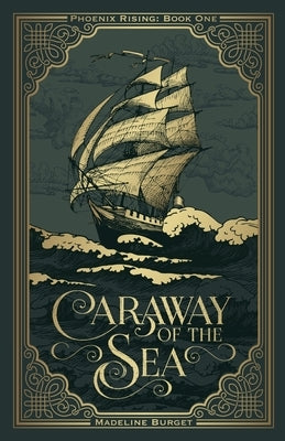 Caraway of the Sea: A grim-cozy pirate fantasy featuring an asexual female main character by Burget, Madeline