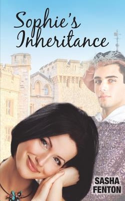 Sophie's Inheritance by Fenton, Sasha