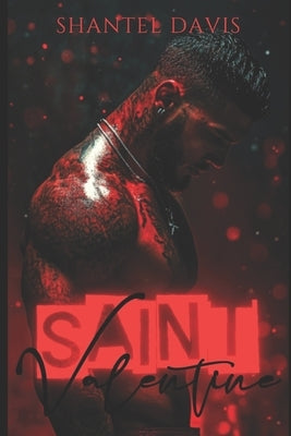 Saint Valentine by Davis, Shantel