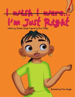 I'm Just Right by Demps, Shaneka N.