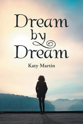 Dream by Dream by Martin, Katy