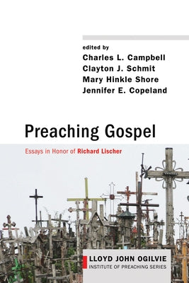 Preaching Gospel by Campbell, Charles L.