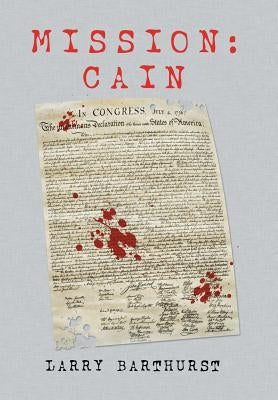 Mission: Cain by Barthurst, Larry