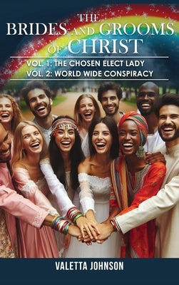 The Brides and Grooms of Christ by Valetta Johnson