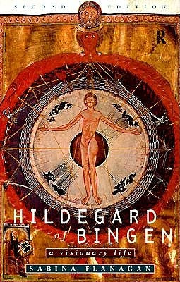 Hildegard of Bingen: A Visionary Life by Flanagan, Sabina