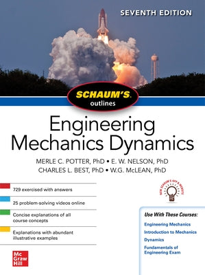 Schaum's Outline of Engineering Mechanics Dynamics, Seventh Edition by Potter, Merle