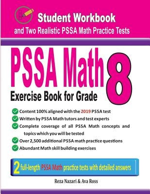 Pssa Math Exercise Book for Grade 8: Student Workbook and Two Realistic Pssa Math Tests by Ross, Ava