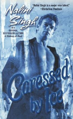 Caressed by Ice by Singh, Nalini