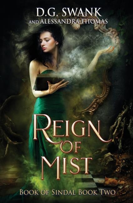 Reign of Mist: Book of Sindal Book Two by Thomas, Alessandra