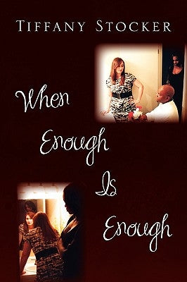 When Enough Is Enough by Stocker, Tiffany