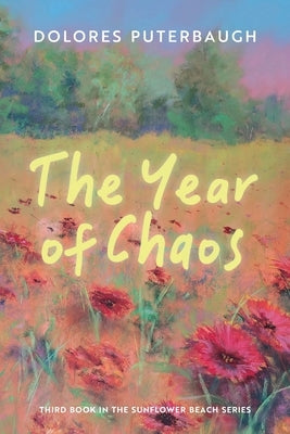 The Year of Chaos by Puterbaugh, Dolores