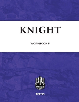 Valor Workbook Five - Knight by Budinger, Kerry