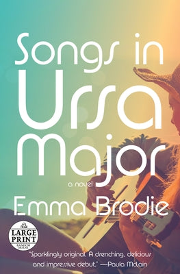 Songs in Ursa Major by Brodie, Emma