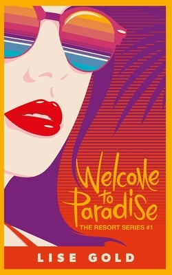 Welcome To Paradise by Gold, Lise