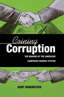 Coining Corruption by Hohenstein, Kurt