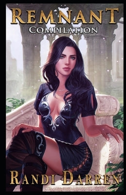 Remnant: Compilation: The Road To Hell (Books 1-3) by Darren, Randi