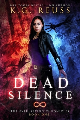 Dead Silence by Reuss, K. G.