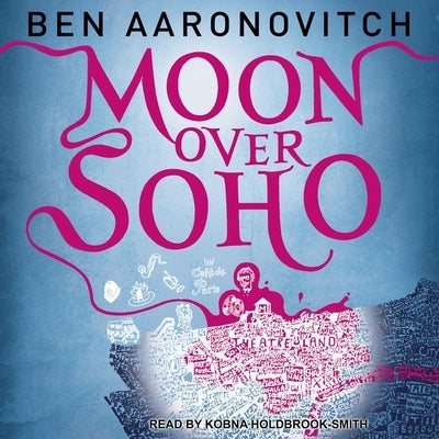 Moon Over Soho by Aaronovitch, Ben