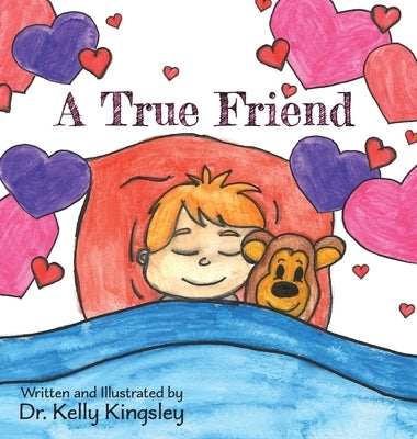 A True Friend by Kingsley, Kelly