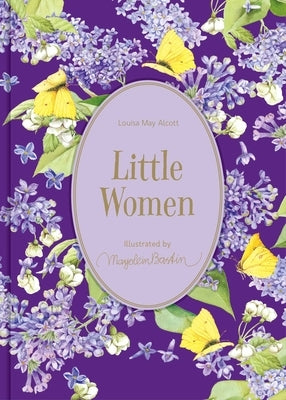 Little Women: Illustrations by Marjolein Bastin by Bastin, Marjolein