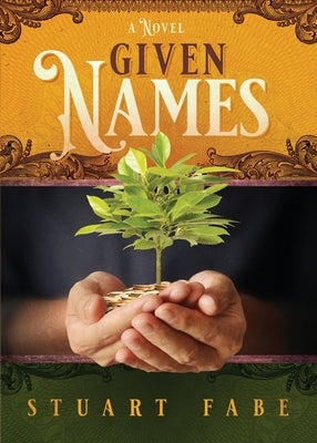 Given Names by Fabe, Stuart