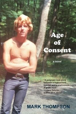 Age of Consent by Thompson, Mark