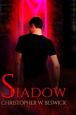 Shadow - Paperback by Beswick, Christopher W.