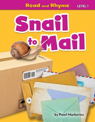 Snail to Mail by Markovics, Pearl