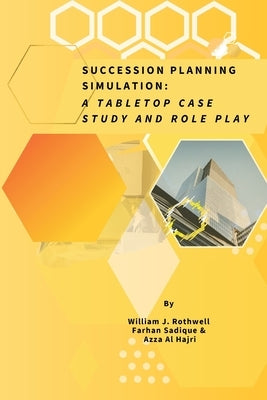 Succession Planning Simulation by Rothwell, William