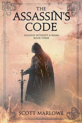 The Assassin's Code by Marlowe, Scott