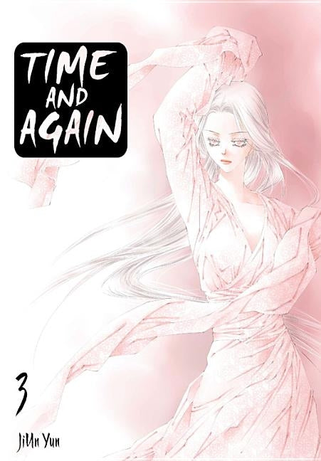 Time and Again, Volume 3 by Yun, Jiun