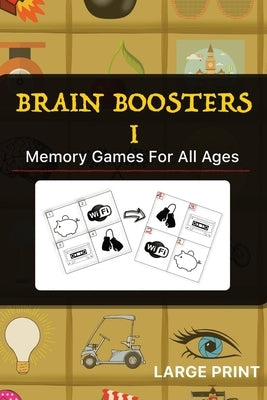 Brain Boosters I: Memory Games For All Ages by Publishing, Oddstag