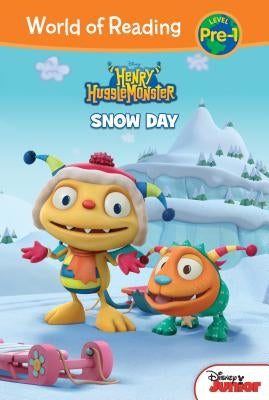 Henry Hugglemonster: Snow Day by Scollon, Bill