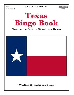 Texas Bingo Book: Complete Bingo Game In A Book by Stark, Rebecca