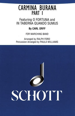 Carmina Burana Part I: For Marching Band - Score and Parts by Orff, Carl