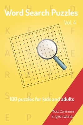 Word Search Puzzles - 100 puzzles for kids and adults: Most Common English Words - Easy to carry - 6x9in - 115 pages - 100 Puzzles and solutions by Publishing, Nicesearchpuzzles