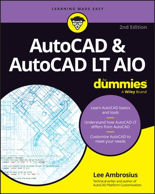AutoCAD & AutoCAD LT All-In-One for Dummies by Ambrosius, Lee