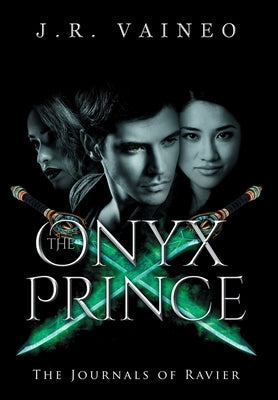 The Onyx Prince - Special Edition: The Journals of Ravier, Volume III by Vaineo, J. R.